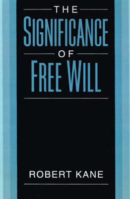 Book cover for The Significance of Free Will