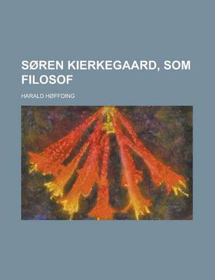 Book cover for Soren Kierkegaard, SOM Filosof