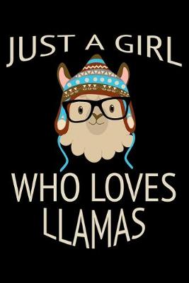 Book cover for Just a girl who loves llamas