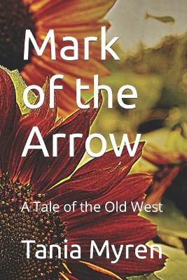 Book cover for Mark of the Arrow