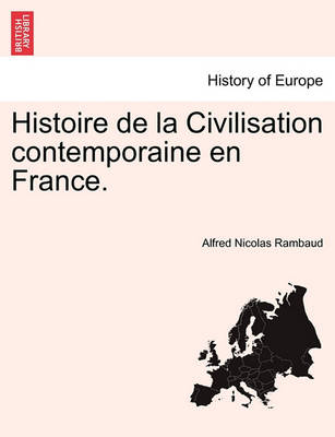 Book cover for Histoire de La Civilisation Contemporaine En France.