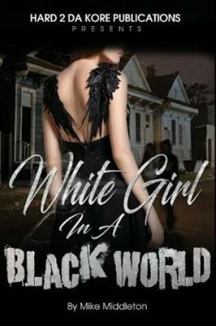 Cover of White Girl in a Black World