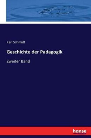 Cover of Geschichte der Padagogik