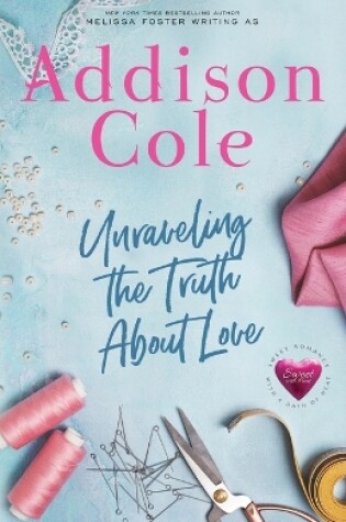 Cover of Unraveling the Truth About Love