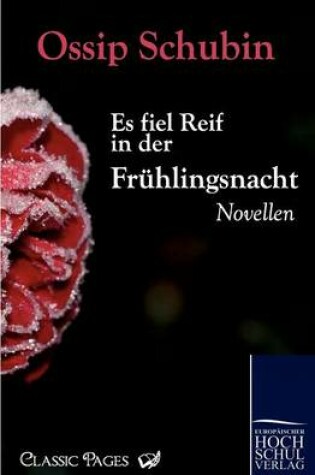 Cover of Es Fiel Reif in Der Fr Hlingsnacht