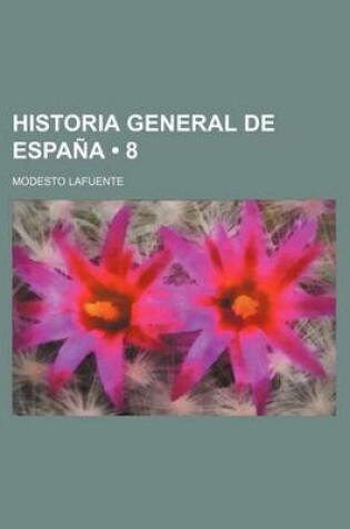 Cover of Historia General de Espana (8)