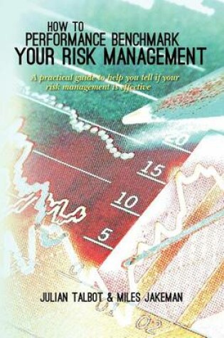 Cover of How to Performance Benchmark Your Risk Management