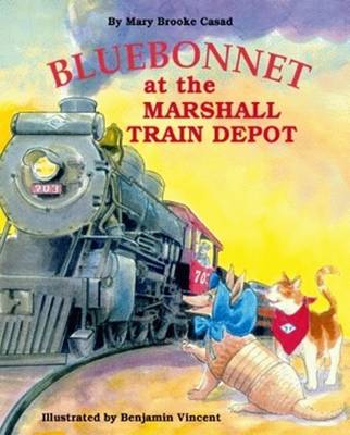 Cover of Bluebonnet at the Marshall Train Depot