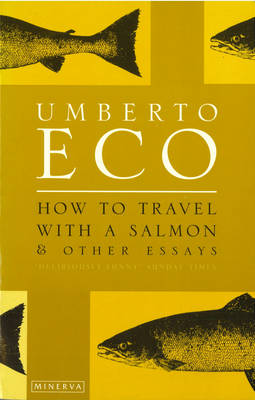 Book cover for How to Travel with a Salmon and Other Essays