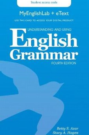 Cover of Understanding and Using English Grammar MyLab English & eText Access Code Card