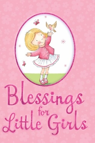 Cover of Blessings for Little Girls