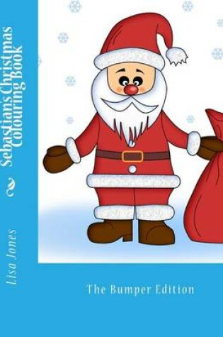 Cover of Sebastian's Christmas Colouring Book