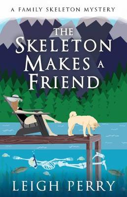 Book cover for The Skeleton Makes a Friend