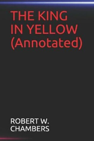 Cover of THE KING IN YELLOW(Annotated)
