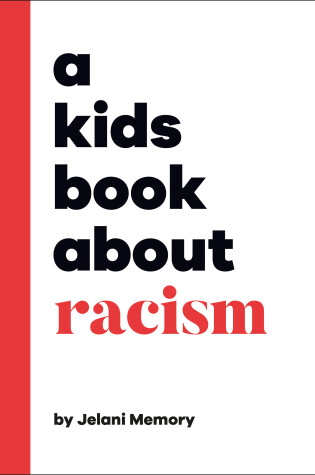 Cover of A Kids Book About Racism