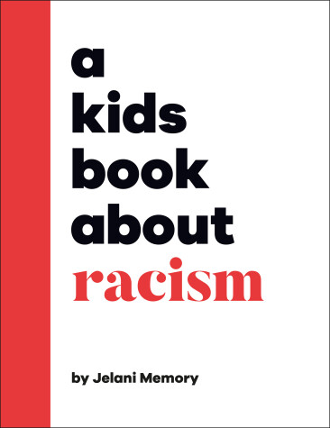 Book cover for A Kids Book About Racism