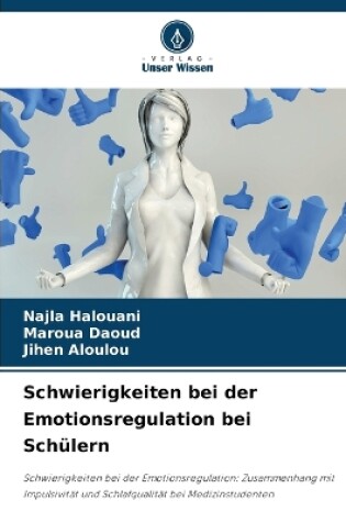 Cover of Schwierigkeiten bei der Emotionsregulation bei Schülern