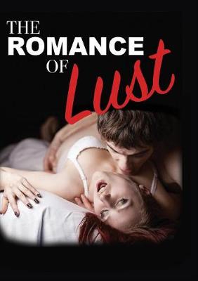 Book cover for The Romance of Lust