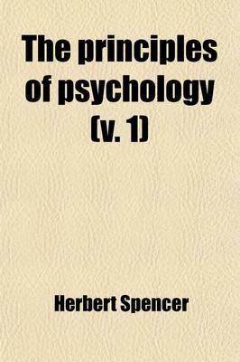 Book cover for The Principles of Psychology (Volume 1)