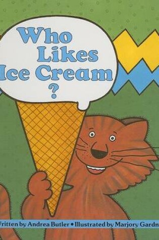 Cover of Who Likes Ice Cream? (Ltr Sml USA)