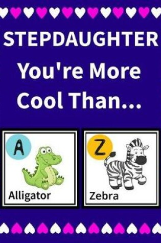 Cover of Step Daughter You're more cool than