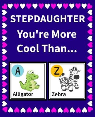 Book cover for Step Daughter You're more cool than