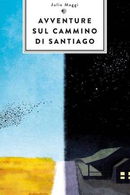 Book cover for Avventure Sul Cammino Di Santiago