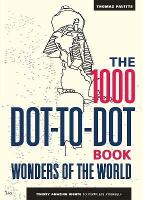 Book cover for The 1000 Dot-to-Dot Book: Wonders of the World