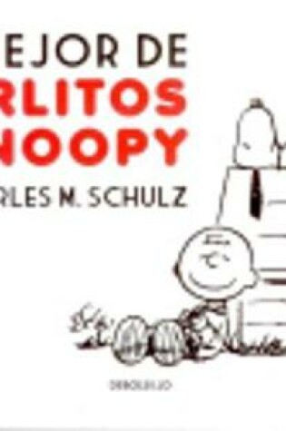 Cover of Lo Mejor De Carlitos Y Snoopy