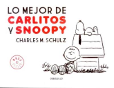 Book cover for Lo Mejor De Carlitos Y Snoopy