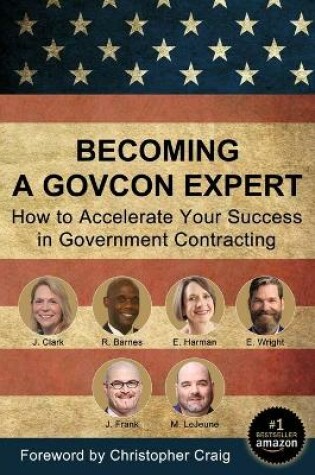 Cover of Becoming a GovCon Expert