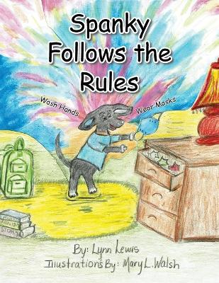 Book cover for Spanky Follows the Rules