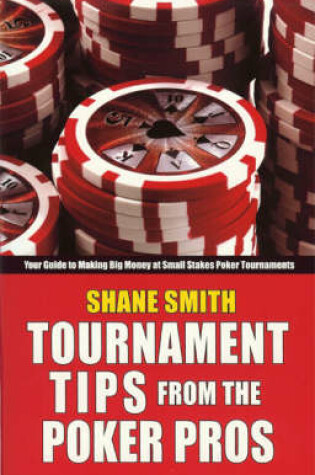 Cover of Tournament Tips from the Poker Pros