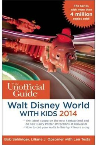 Cover of Unofficial Guide to Walt Disney World with Kids 2014