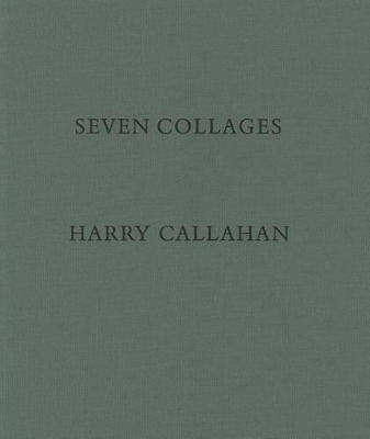 Book cover for Harry Callahan:Seven Collages