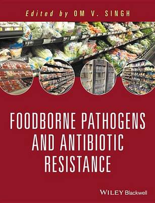 Cover of Food Borne Pathogens and Antibiotic Resistance