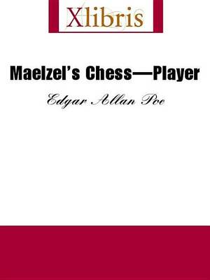 Book cover for Maelzel's Chess-Player