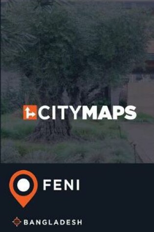 Cover of City Maps Feni Bangladesh