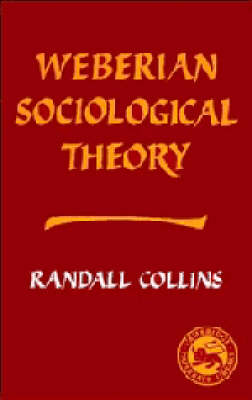 Book cover for Weberian Sociological Theory