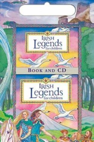 Cover of Irish Legends for Children, Audio Pack