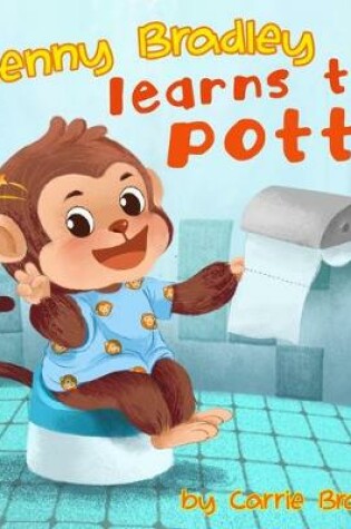 Cover of Benny Bradley Learns to Potty