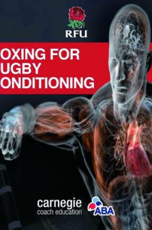 Cover of Boxing for Rugby Conditioning