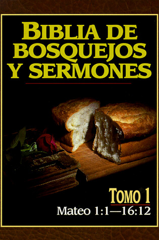 Cover of Biblia de Bosquejos y Sermones-RV 1960-Mateo 1:1-16:12