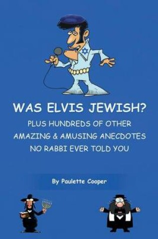 Cover of Was Elvis Jewish?