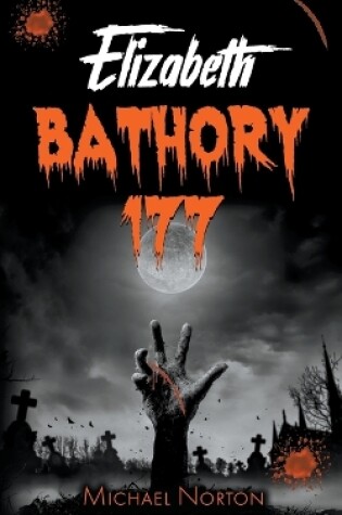Cover of Elizabeth Bathory 177