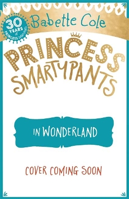 Book cover for Princess Smartypants and the Wonderland Wobble