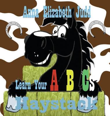 Book cover for Learn Your ABC's With Haystack