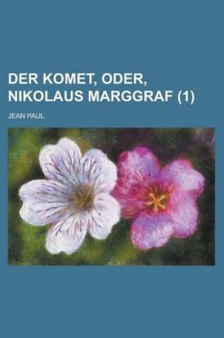 Cover of Der Komet, Oder, Nikolaus Marggraf (1)