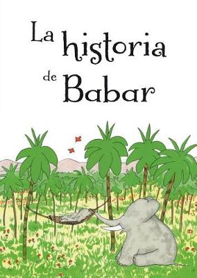 Book cover for La Historia de Babar