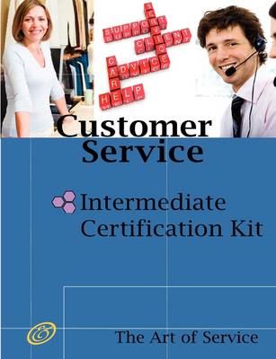 Book cover for Customer Service Intermediate Level Full Certification Kit - Complete Skills, Training, and Support Steps to the Best Customer Experience by Redefinin